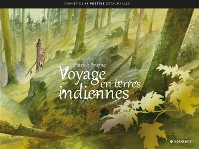Voyage en terres indiennes