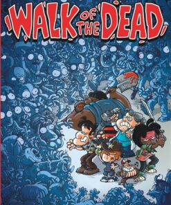 Walk Of the Dead - Tome 0 - Walk Of the Dead (nouveauté)