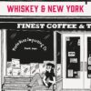 Whiskey & New York