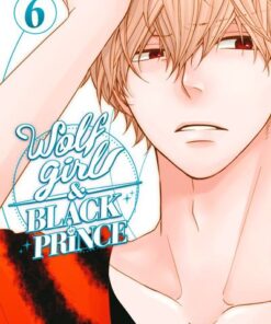 Wolf Girl & Black Prince - tome 6