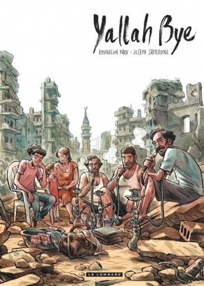 Yallah Bye - Tome 0 - Yallah Bye