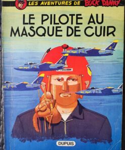 Buck Danny - T37 - Le pilote au masque de cuir - EO
