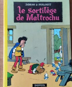 Johan et Pirlouit - T13 - Le sortilège de Maltrochu - EO