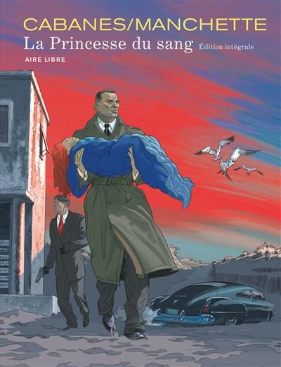La princesse du sang intégrale - Tome? - La princesse du sang intégrale