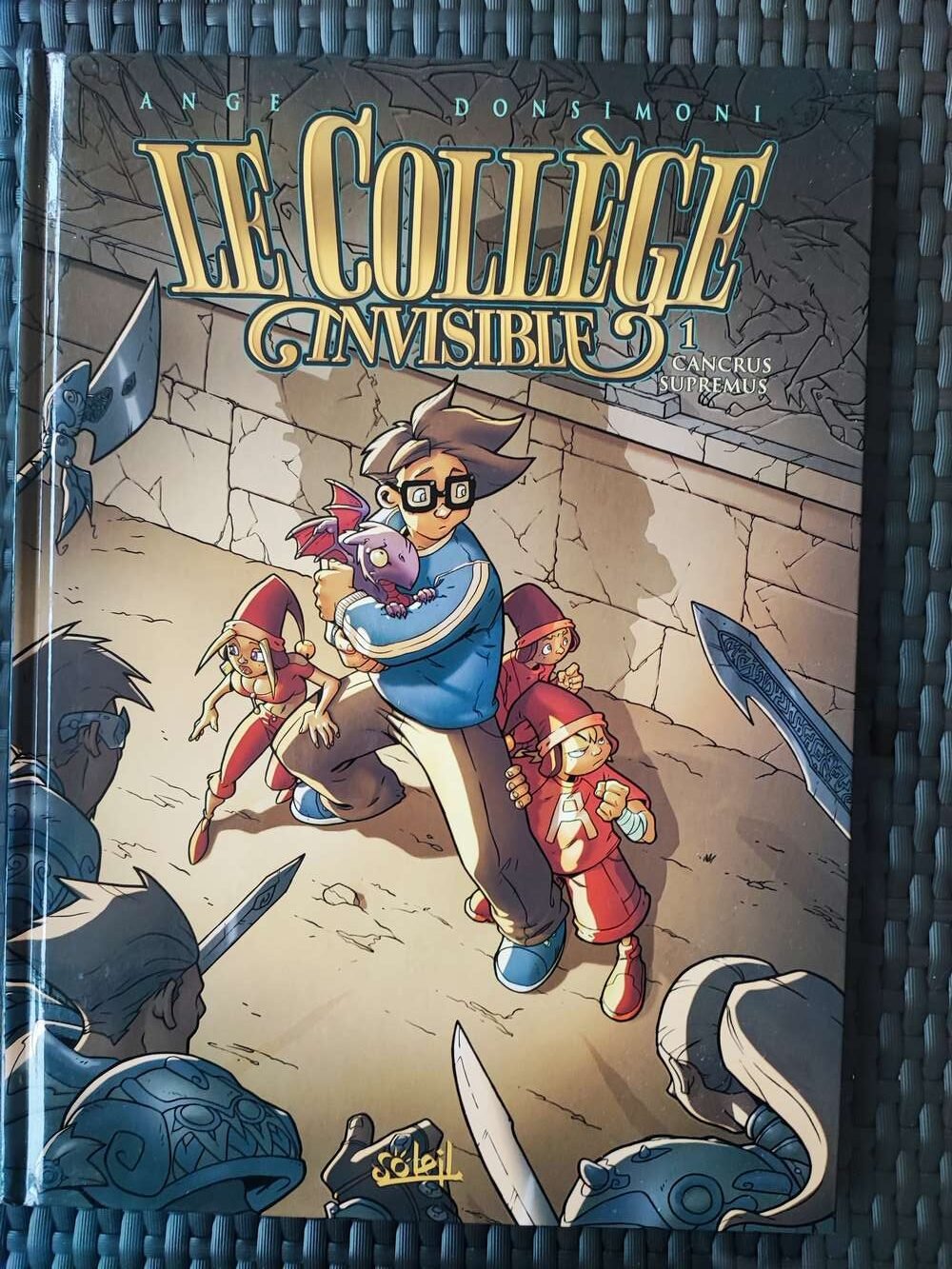 Le Collège invisible - T1 - Cancrus Supremus