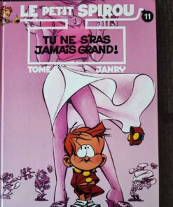 Le Petit Spirou - T11 - Tu ne s'ras jamais grand ! - EO
