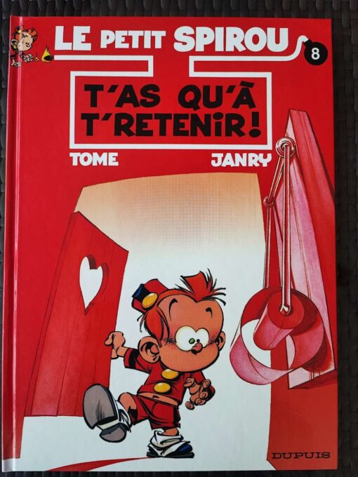Le Petit Spirou - T8 - T'as qu'à t'retenir ! - EO