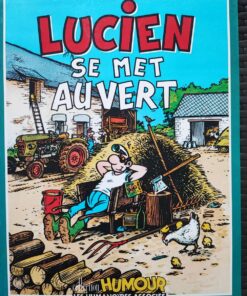 Lucien - T4 - Lucien se met au vert - EO