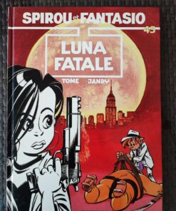 Spirou et Fantasio - T45 - Luna fatale - EO