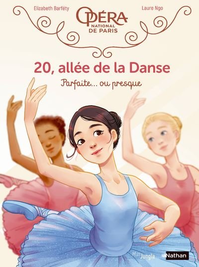 20, allée de la Danse - tome 2 Parfaite... ou presque - Tome 2