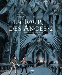 À la croisée des mondes - la Tour des Anges