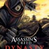 Assassin's Creed Dynasty T01 - Tome 1
