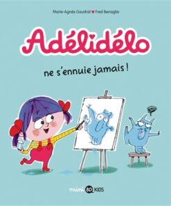 Adélidélo, Tome 02