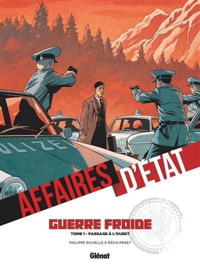 Affaires d'Etat - Guerre Froide - Tome 01