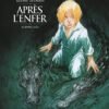 Après l'enfer - écrin histoire complète Après l'enfer - écrin histoire complète