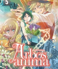 Arbos Anima - Tome 05