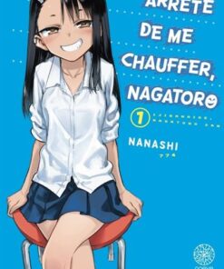 Arrête de me chauffer, Nagatoro T01