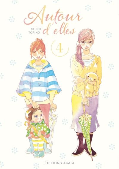 Autour d'elles - tome 4