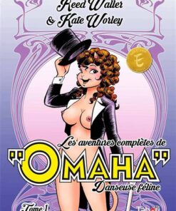 Aventures complètes de Omaha danseuse féline tome 1