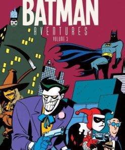 BATMAN AVENTURES Tome 3