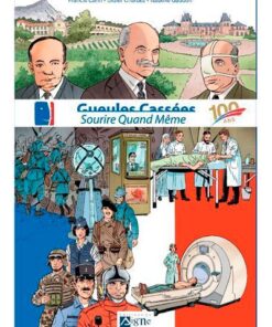 Bd Gueules Cassées - Sourire Quand Même - 100 Ans