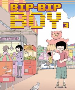 Bip-Bip Boy - tome 3