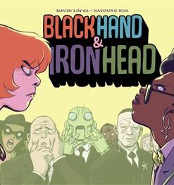 Black Hand Iron Head  - Tome 1