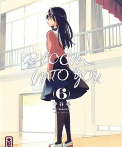 Bloom into you - Tome 6