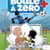 Boule à zéro - tome 07