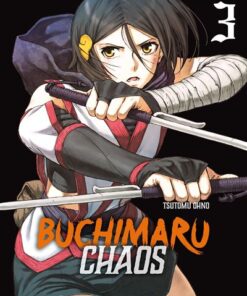 Buchimaru Chaos - vol. 03