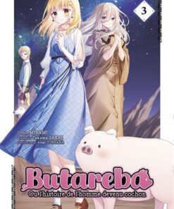 Butareba - Ou l'histoire de l'homme devenu cochon T03