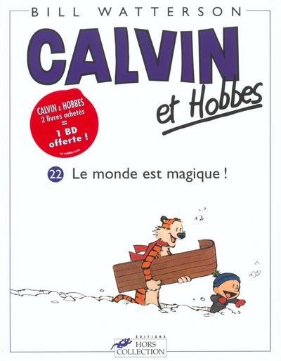 Calvin et Hobbes tome 22 le monde est magique !