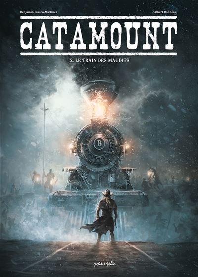 Catamount T2 - le train des maudits