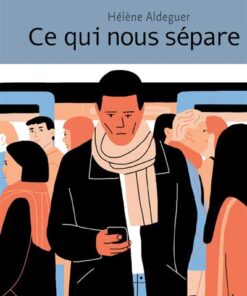 Ce qui nous sépare