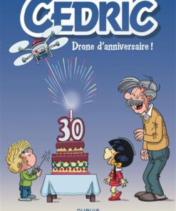 Cédric Best Of - Tome 8 - Drone d'anniversaire !