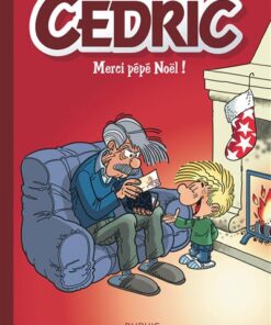 Cédric Best Of - Tome 9 - Merci Pépé Noël !