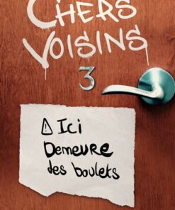Chers voisins - 3