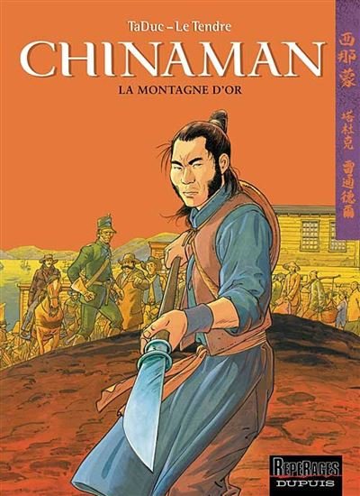Chinaman - Tome 1 - la Montagne d'or