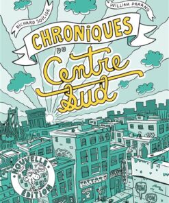 Chroniques du Centre-Sud - Nouvelle Edition