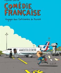 Comédie française, voyages dans l'antichambre du pouvoir