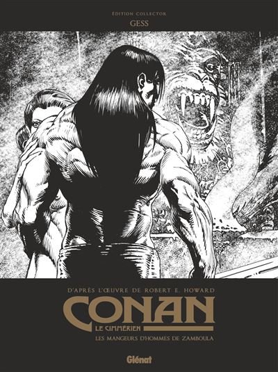 Conan le Cimmérien - les Mangeurs d'hommes de Zamboula N&B