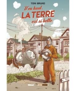 D'en haut, la Terre est si belle