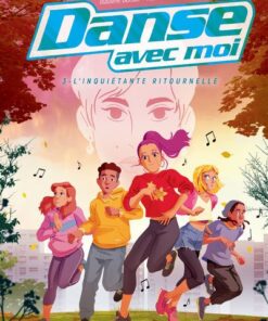 Danse avec moi - tome 3 L'inquiétante ritournelle