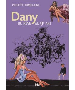 Dany, du rêve au 9è art