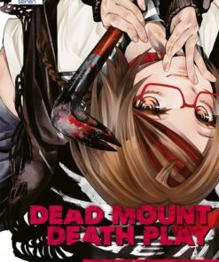 Dead Mount Death Play T02