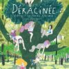 Déracinée