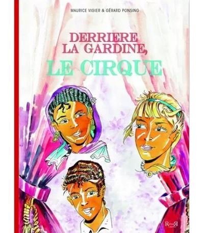 Derrière la Gardine le cirque