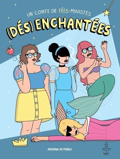 (Dés)enchantées - un conte de fée-ministes