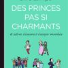 Des princes pas si charmants