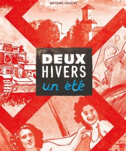 Deux hivers, un été